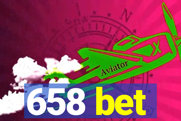 658 bet